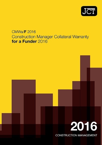 Construction Manager Collateral Warranty for a Funder (CMWa/F)