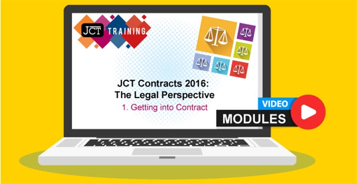 JCT Contracts 2016: The Legal Perspective - 1. Getting into Contract