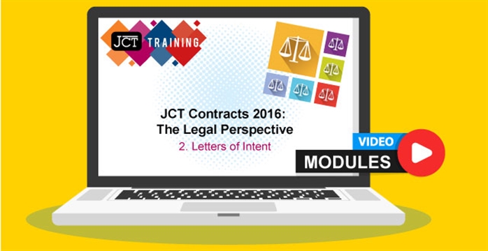 JCT Contracts 2016: The Legal Perspective - 2. Letters of Intent