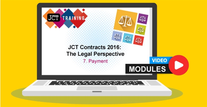 JCT Contracts 2016: The Legal Perspective - 7. Payment