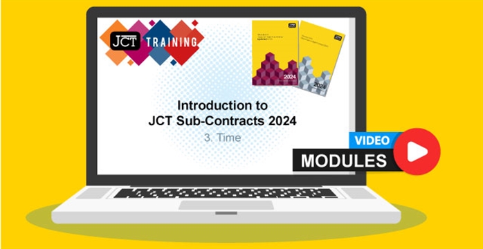 Introduction to JCT Sub-Contracts 2024 - 3. Time