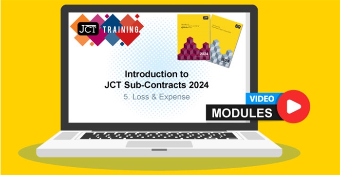 Introduction to JCT Sub-Contracts 2024 - 5. Loss & Expense